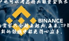  如何在TP钱包中创建USDT钱包，轻松管理您的数字